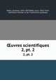 uvres scientifiques. 2, pt. 2, Gustave Robin 