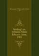 Finding List: Withers Public Library . June, 1901, Bloomington Withers public library, Ill 