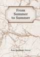 From Summer to Summer, Rose Burgunder Styron 