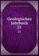 Geologisches Jahrbuch. 21, Germany (West ). Geologische Landesanstalt 