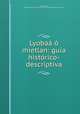 Lyobaa o mietlan: guia historico-descriptiva, Nicolas Leon 