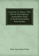 Lincoln in Story: The Life of the Martyr-president Told in Authenticated Anecdotes, Silas Gamaliel Pratt 