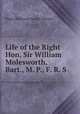 Life of the Right Hon. Sir William Molesworth, Bart., M. P., F. R. S., Dame Millicent Garrett Fawcett 
