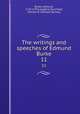 The writings and speeches of Edmund Burke. 11, Burke, Edmund, 1729-1797,Langford, Paul,Todd, William B. (William Burton) 