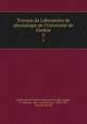 Travaux du Laboratoire de physiologie de l`Universit de Genve. 2, 