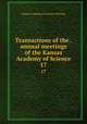 Transactions of the . annual meetings of the Kansas Academy of Science. 17, Kansas Academy of Science. Meeting 