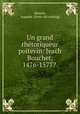 Un grand rhe?toriqueur poitevin: Jeach Bouchet, 1476-1577?, Hamon, Auguste. [from old catalog] 