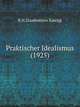 Praktischer Idealismus (1925), R.N.Coudenhove Kalergi 