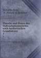 Theorie und Praxis des Volksschulunterrichts nach herbartischen Grundstzen. 3, Wilhelm Rein, A . Pickel, E. Scheller 