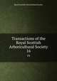 Transactions of the Royal Scottish Arboricultural Society. 16, Royal Scottish Arboricultural Society 