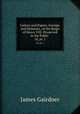 Letters and Papers, Foreign and Domestic, of the Reign of Henry VIII: Preserved in the Public .. 18, pt. 1, Gairdner James 