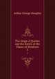 The Siege of Quebec and the Battle of the Plains of Abraham. 3, Doughty, Arthur G. (Arthur George), Sir, 1860-1936 