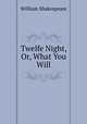 Twelfe Night, Or, What You Will, Уильям Шекспир 