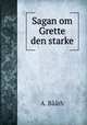 Sagan om Grette den starke, A. Baath 