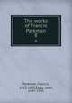 The works of Francis Parkman. 8, Parkman, Francis, 1823-1893,Fiske, John, 1842-1901 