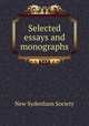 Selected essays and monographs, New Sydenham Society 