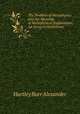 The Problem of Metaphysics and the Meaning of Metaphysical Explanation: An Essay in Definitions, Hartley Burr Alexander 