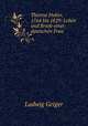 Therese Huber, 1764 bis 1829: Leben und Briefe einer deutschen Frau, Ludwig Geiger 
