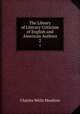 The Library of Literary Criticism of English and American Authors. 2, Charles Wells Moulton 