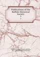 Publications of the Buffalo Historical Society. 5, Buffalo Historical Society (Buffalo, N.Y .), Buffalo Historical Society 