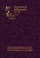 Orientalische Bibliographie. 15-16, Deutsche Morgenlandische Gesellschaft 