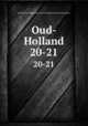 Oud-Holland. 20-21, Netherlands Rijksbureau voor Kunsthistorische Documentatie 