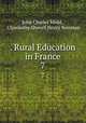 . Rural Education in France. 7, John Charles Medd , Cloudesley Shovell Henry Brereton 