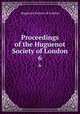 Proceedings of the Huguenot Society of London. 6, Huguenot Society of London 