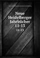 Neue Heidelberger Jahrbcher. 11-13, Historisch -Philosophischer Verein zu Heidelberg 