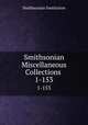 Smithsonian Miscellaneous Collections .. 1-153, Smithsonian Institution 