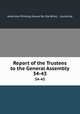 Report of the Trustees to the General Assembly. 34-43, American Printing House for the Blind , Louisville 