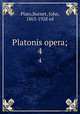 Platonis opera;. 4, Plato,Burnet, John, 1863-1928 ed 