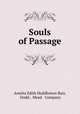 Souls of Passage, Amelia Edith Huddleston Barr, Dodd , Mead & Company 