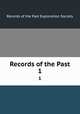 Records of the Past. 1, Records of the Past Exploration Society 