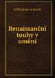Renaissancni touhy v umeni, Jiri Karasek ze Lvovic 