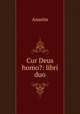 Cur Deus homo?: libri duo, Anselm 