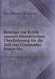 Beitrage zur Kritik unserer litterarischen Uberlieferung fur die Zeit von Commodus