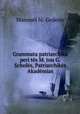 Grammata patriarchika peri tes M. tou G. Scholes, Patriarchikes Akademias, Manouel Io. Gedeon 