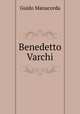 Benedetto Varchi, Guido Manacorda 