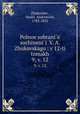 Polnoe sobranie sochinenii V. A. Zhukovskago : v 12-ti tomakh. 9; v. 12, 