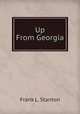 Up From Georgia, Frank L. Stanton 