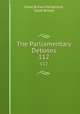 The Parliamentary Debates. 112, Great Britain Parliament, Great Britain 