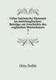 Ueber lateinische Elemente im mittelenglischen: Beitrage zur Geschichte des englischen Wortschatzes, Otto Dellit 