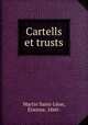 Cartells et trusts, Martin Saint-Leon 
