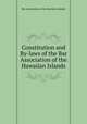 Constitution and By-laws of the Bar Association of the Hawaiian Islands, Bar Association of the Hawaiian Islands 