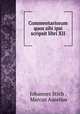 Commentariorum quos sibi ipsi scripsit libri XII., Johannes Stich , Marcus Aurelius 