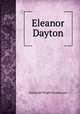 Eleanor Dayton, Nathaniel Wright Stephenson 