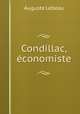 Condillac, economiste, Auguste Lebeau 