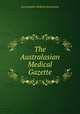 The Australasian Medical Gazette, Australasian Medical Association 