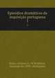 Episdios dramticos da inquisio portuguesa. Volume 1, Antonio Baiao 
